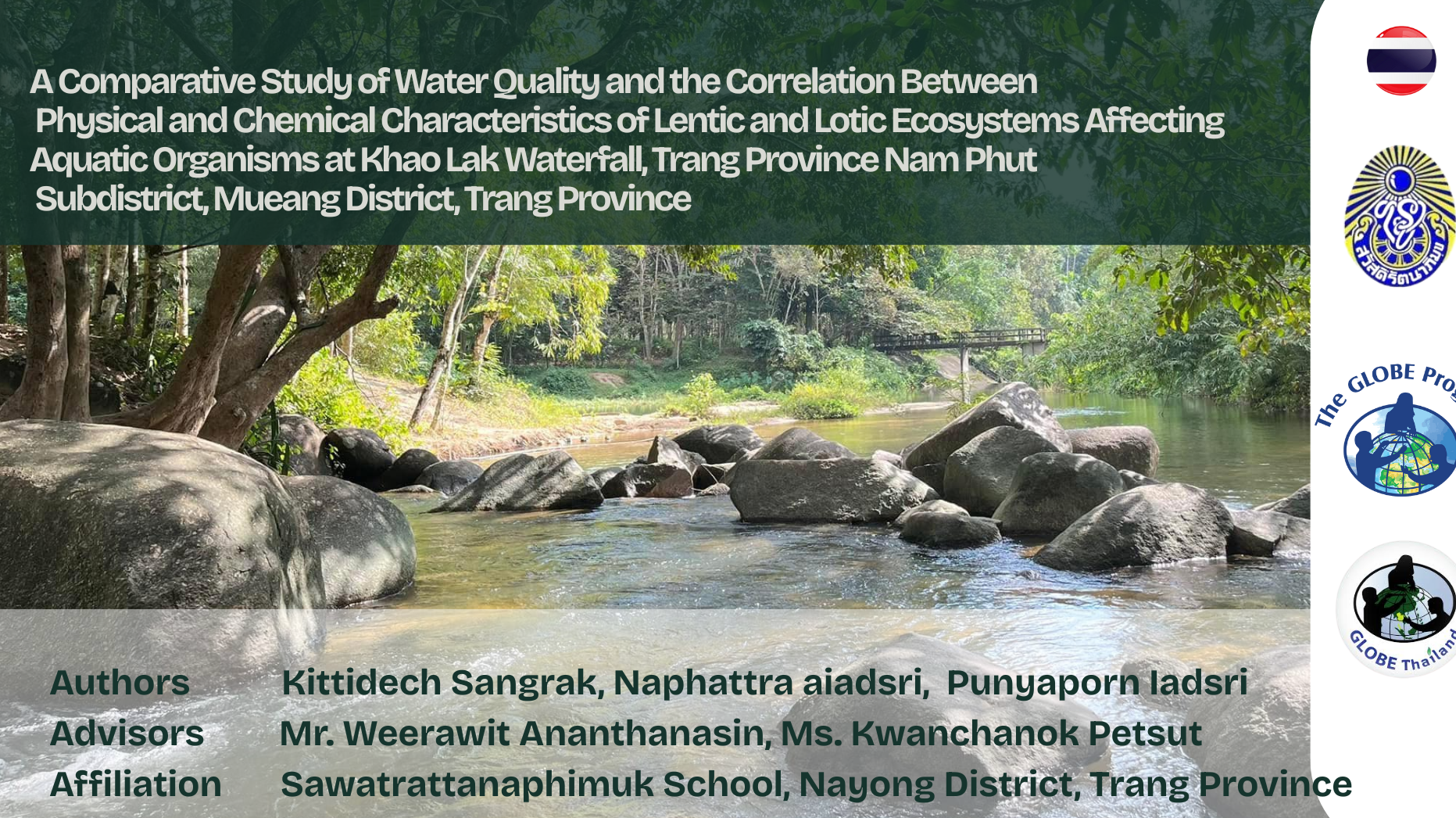 A Comparative Study of Water Quality and the Correlation Between   Physical and Chemical Characteristics of Lentic and Lotic Ecosystems Affecting Aquatic Organisms at Khao Lak Waterfall, Trang Province Nam Phut   Subdistrict, Mueang District, Trang Province