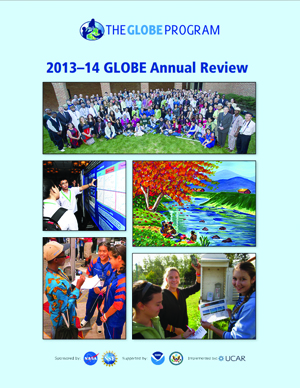 Several pictures of groups of students and teachers doing GLOBE Program activities.