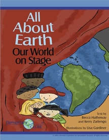 Cover of the book “All About Earth: Our World on Stage.” Five children peeking from behind a stage curtain. Behind them is a large globe. Below the names of the authors is the Elementary GLOBE logo. 