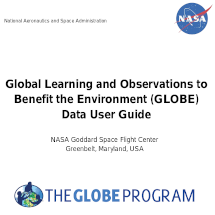The title page of a document called “Global Learning and Observations to Benefit the Environment (GLOBE) Data User Guide” and the subtitle “NASA Goddard Space Flight Center, Greenbelt, Maryland, USA.”