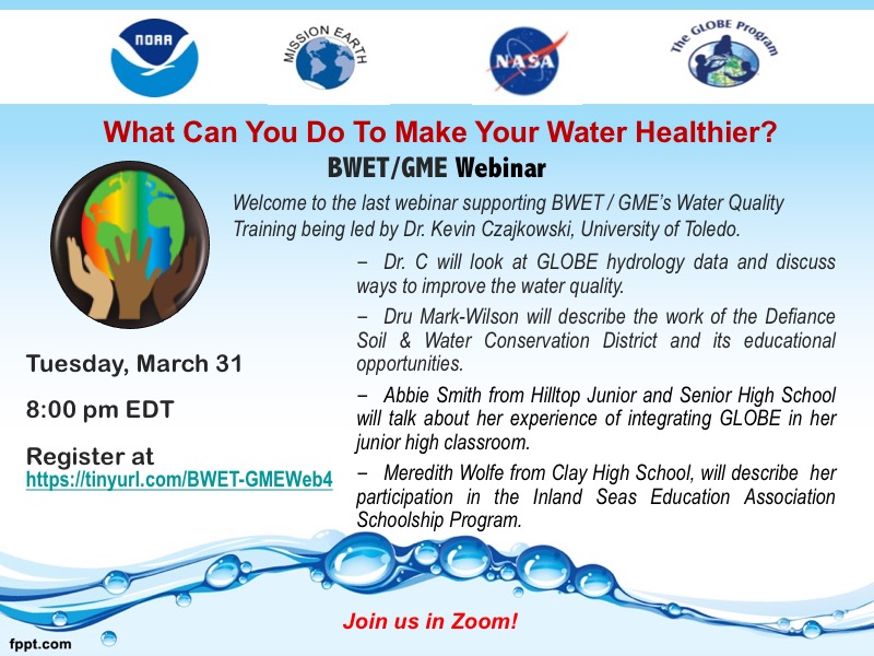 BWET GLOBE Mission EARTH 31 March Webinar shareable