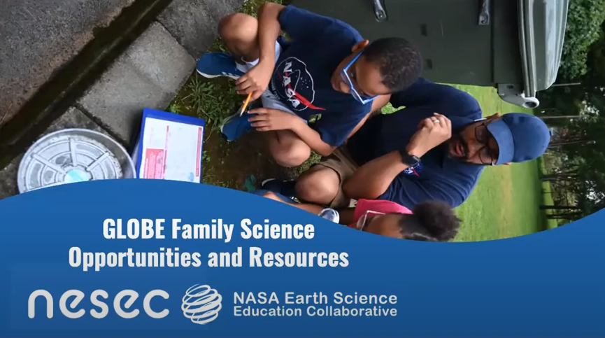 screenshot from the "GLOBE Family Science Opportunities and Resources" Webinar