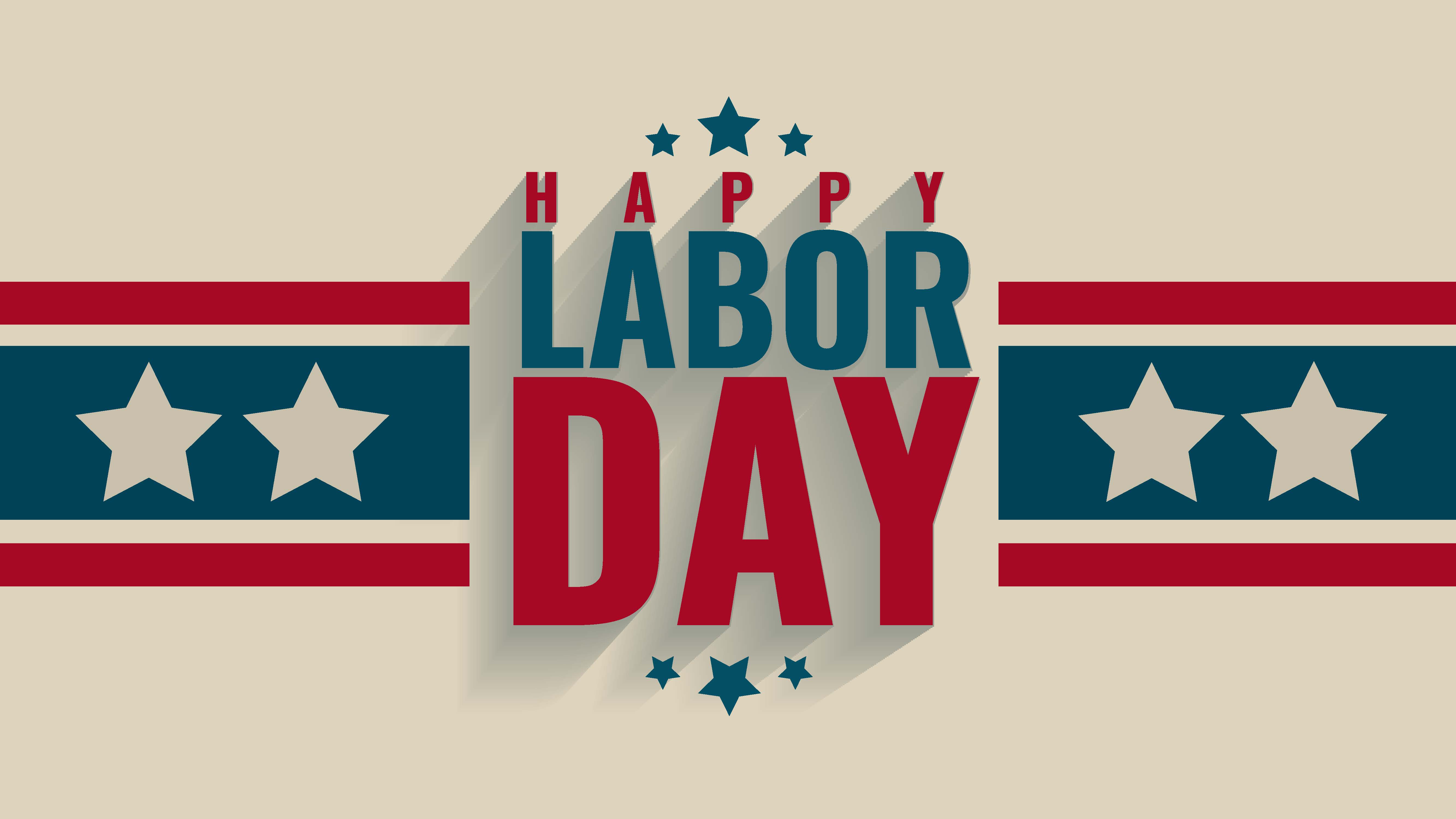Graphic that reads, "Happy Labor Day"