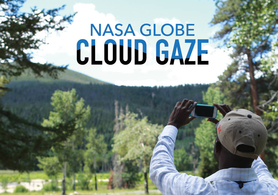 A photo of a man outside in the trees taking a photo of clouds, with a banner that reads "NASA GLOBE CLOUD GAZE"