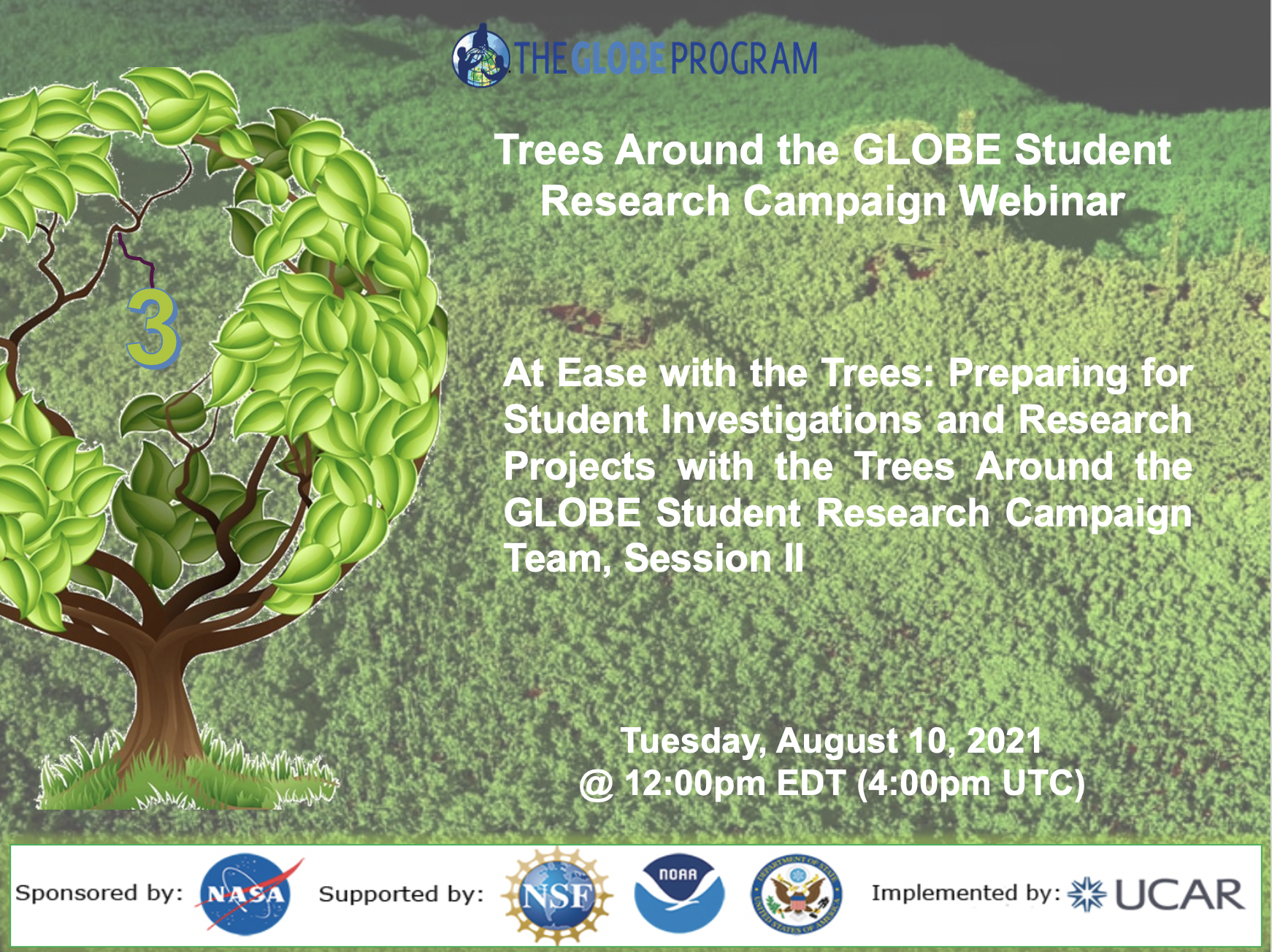 Trees Around the GLOBE 10 August webinar shareable, with a graphic of a tree and a photo of a tree-filled landscape in the background