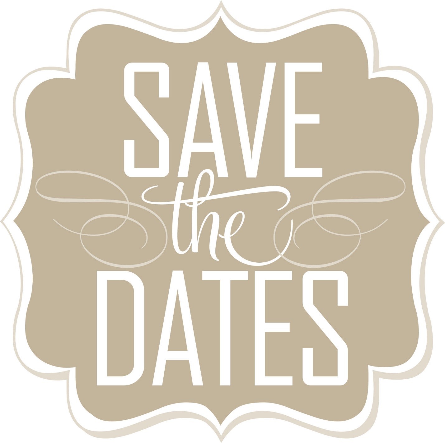 Graphic that reads "Save the Dates"