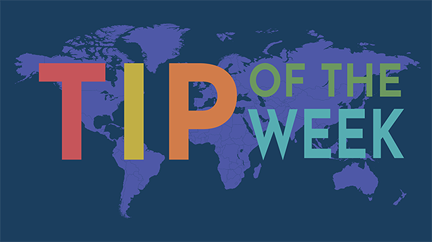 Graphic of the Earth that reads "TIP of the Week"