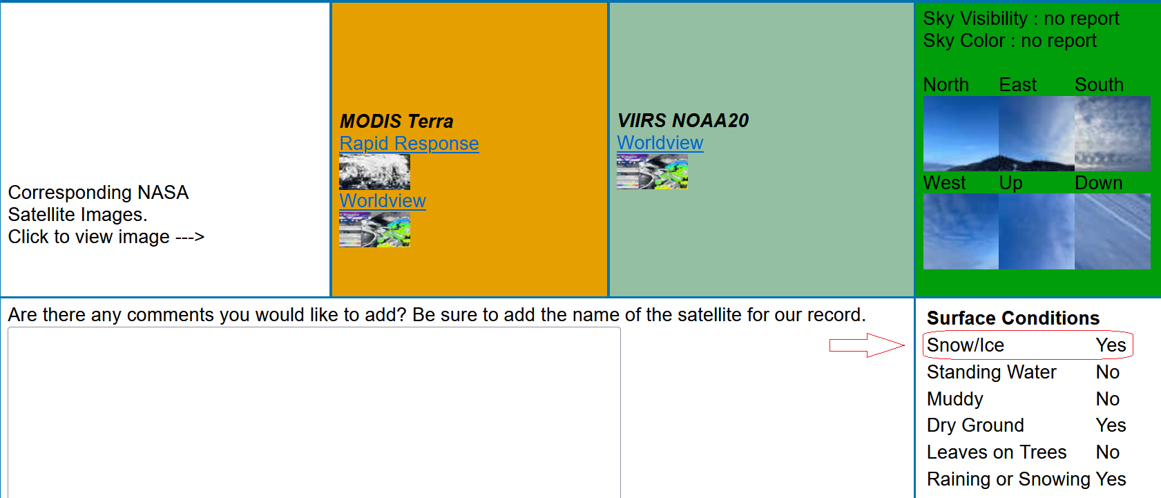 Last two sections of satellite match table - one includes images from satellites and photos taken by observer. The other one contains Surface Conditions reported by user including Snow/Ice. On this example, the observer responded Yes to indicate there was Snow/Ice.