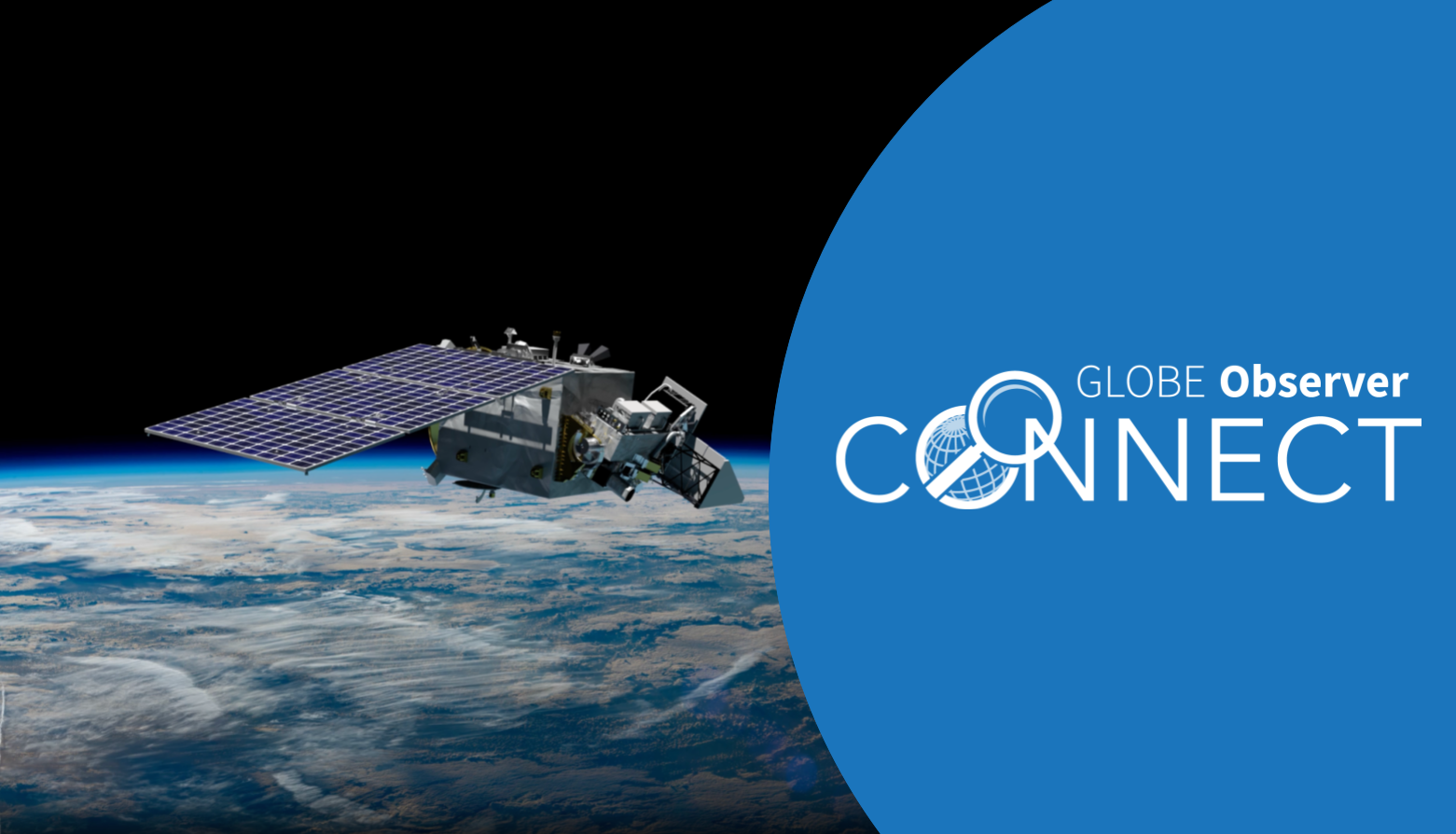 An artist's realistic depiction of a satellite orbiting Earth. The Earth's surface is mostly ocean and clouds. Words over the image read GLOBE Observer Connect.