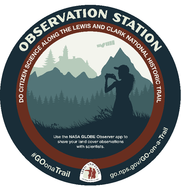 GO on a Trail, do citizen science along the Lewis and Clark National Historic Trail. Use the NASA GLOBE Observer app to share your land cover observations with scientists.