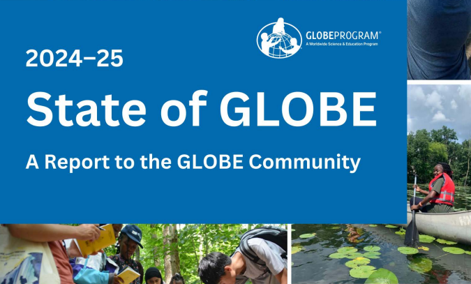 2024–25 State of GLOBE: A Report to the GLOBE Community