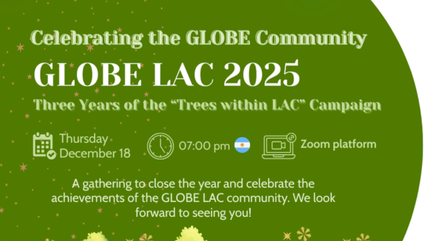 Celebrating the GLOBE Community GLOBE LAC 2025