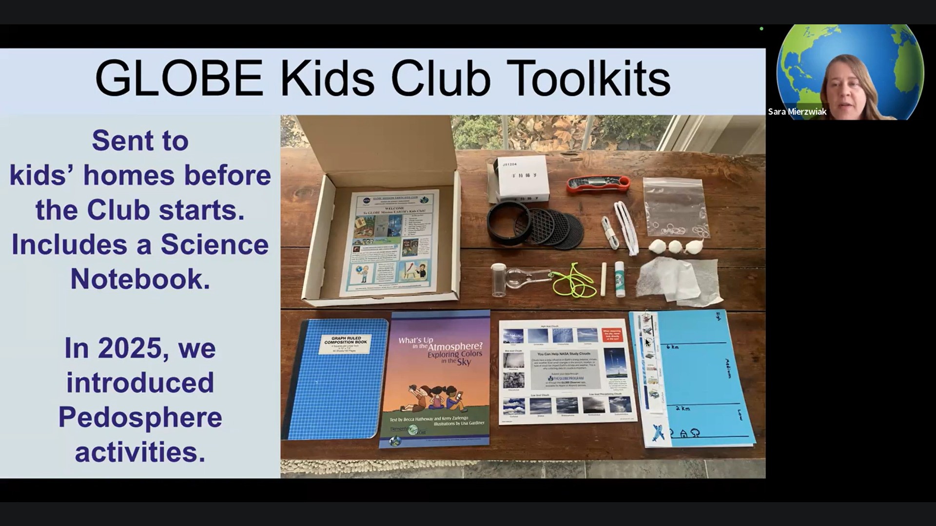 Sara Mierzwiak presents at a U.S. GLOBE Watercooler about kits she sends to youth in a virtual Kids Club so they can participate in GLOBE activities