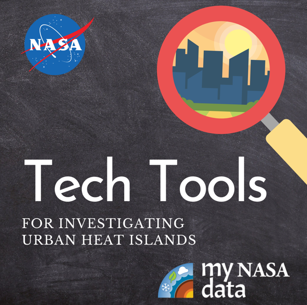 The shareable for the webinar, reading "Tech Tools for Investigating Urban Heat Islands"